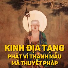 Kinh Địa Tạng - Phật Vì Thánh Mẫu Mà Thuyết Pháp